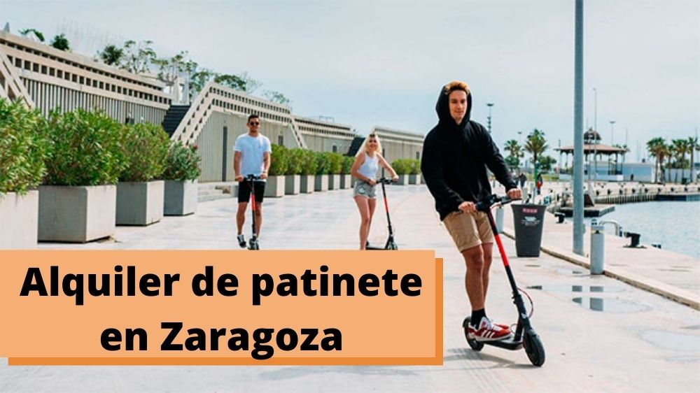Alquiler Patinetes Zaragoza ➤  Cómo y Dónde Alquilar un Patinete Eléctrico en Zaragoza